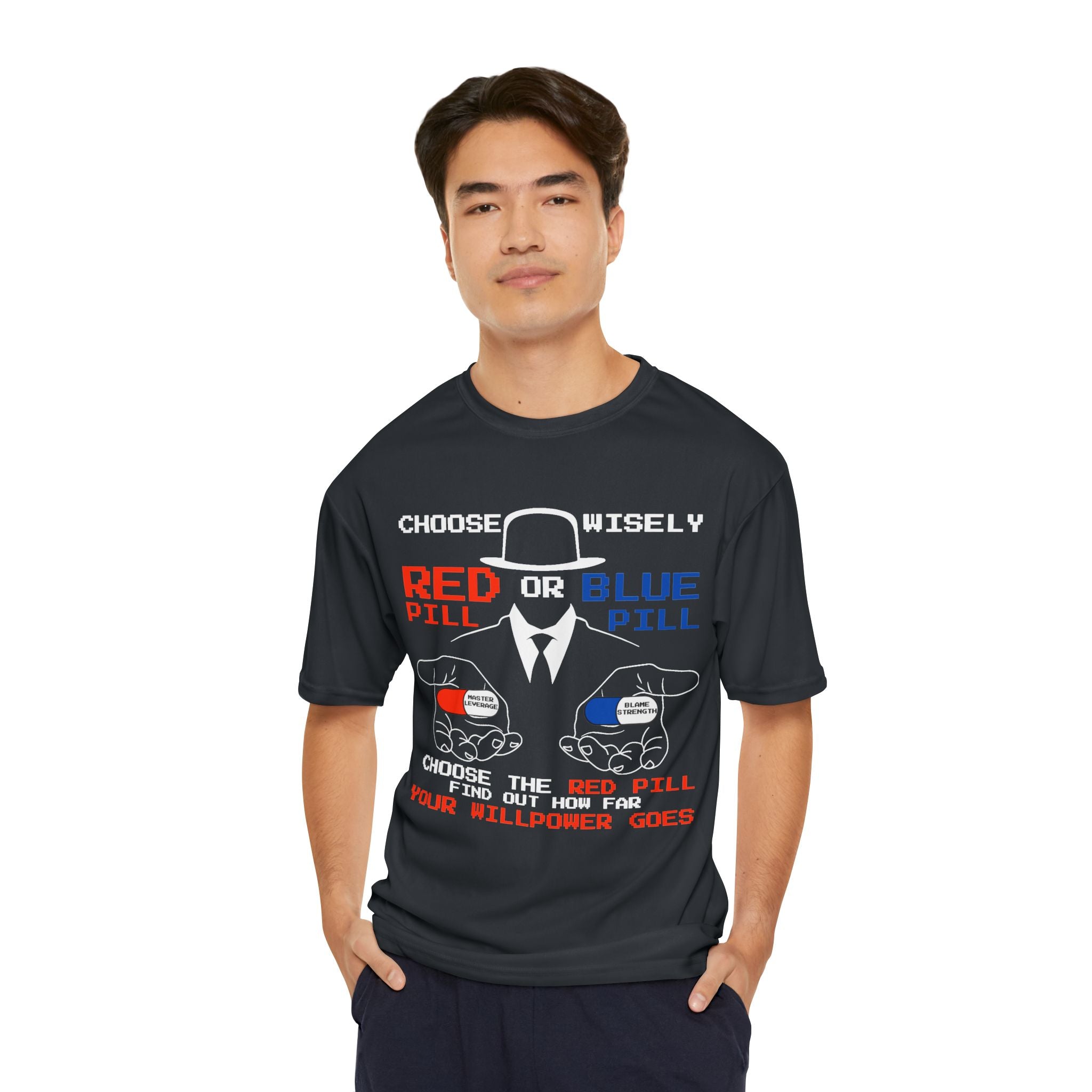 CHOOSE WISELY Performance T-Shirt