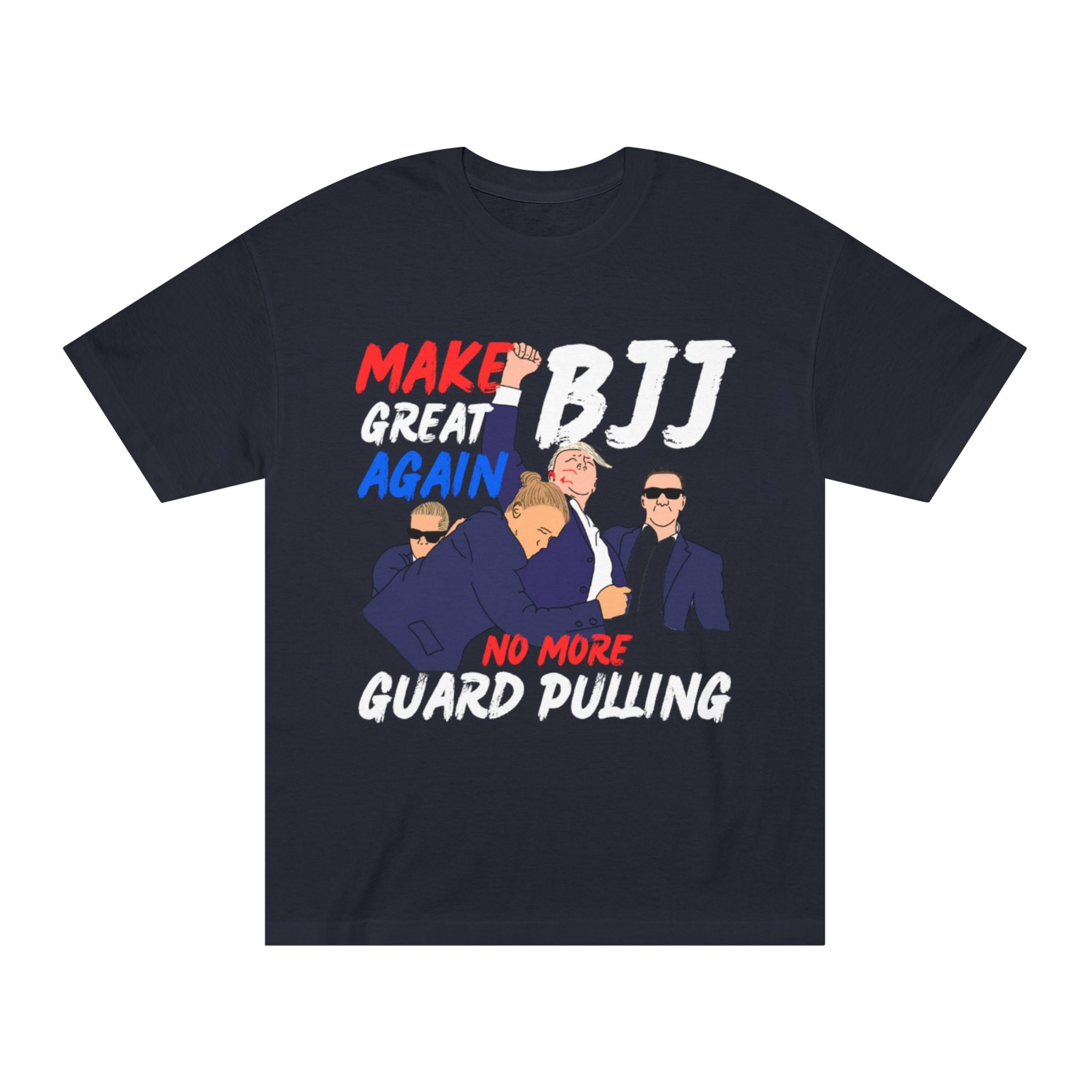 MAKE BJJ GREAT AGAIN REGULAR T-SHIRT
